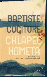 Chlapec kometa - Baptiste Cogitore - Biografie a autobiografie Chlapec kometa