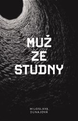 Muž ze studny