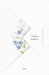 Pošťákova snoubenka - Denis Thériault - Romány Pošťákova snoubenka