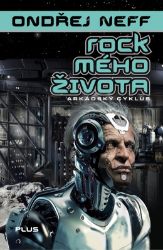 Rock mého života - Ondřej Neff - Česká a slovenská sci-fi Rock mého života