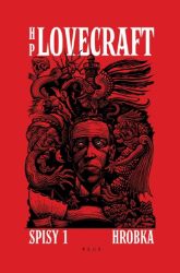 Hrobka - Příběhy a vize z let 1917-1920 - Howard Phillips Lovecraft - Romány Hrobka - Příběhy a vize z let 1917-1920