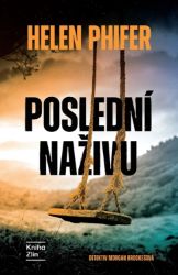 Poslední naživu - Helen Phifer - Světové detektivky Poslední naživu