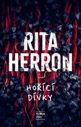 Hořící dívky - Rita Herron - Thrillery Hořící dívky