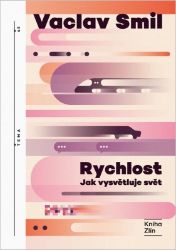 Rychlost - Václav Smil - Knihy Rychlost