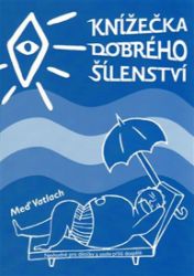 Knížečka dobrého šílenství