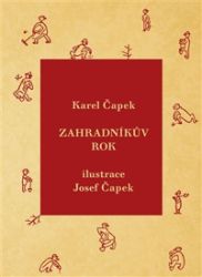 Zahradníkův rok - Karel Čapek,Josef Čapek - Česká a slovenská beletrie Zahradníkův rok