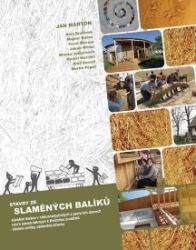 Stavby ze slaměných balíků - Ján Marton - Dětské knihy o vědě a technice Stavby ze slaměných balíků