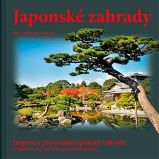 Japonské zahrady - komplet 2 knihy Japonské zahrady - komplet 2 knihy