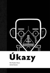 Úkazy - Petr Pazdera Payne - Česká a slovenská beletrie Úkazy