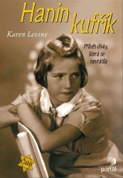 Hanin kufřík - Příběh dívky, která se nevrátila - Karen Levine - Válečné romány Hanin kufřík - Příběh dívky, která se nevrátila