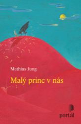 Malý princ v nás