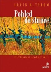 Pohled do slunce - Irvin David Yalom - Filozofie Pohled do slunce