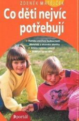 Co děti nejvíc potřebují Co děti nejvíc potřebují