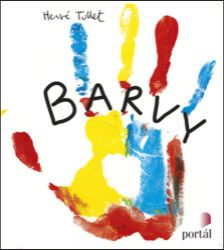 Barvy - Hervé Tullet - Encyklopedie Barvy