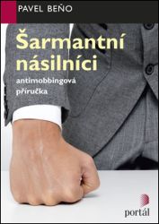 Šarmantní násilníci - Pavel Beňo - Trénink mozku a paměti, sebezdokonalování Šarmantní násilníci