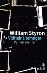 Viditelná temnota - William Styron - Životopisné romány Viditelná temnota