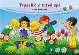 Trpaslík v trávě spí - Soubor vět s obrázky k nacvičování a upevňování výslovnosti hlásek Trpaslík v trávě spí - Soubor vět s obrázky k nacvičování a upevňování výslovnosti hlásek