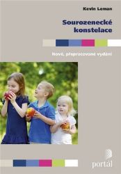 Sourozenecké konstelace - Kevin Leman - Partnerské vztahy Sourozenecké konstelace