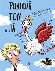 Pohodář Tom a já - Elfriede Wimmer - Pohádky pro děti Pohodář Tom a já