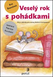 Veselý rok s pohádkami - Eva Štanclová - Pedagogika Veselý rok s pohádkami
