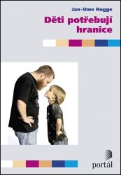 Děti potřebují hranice Děti potřebují hranice