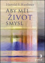 Aby měl život smysl Aby měl život smysl