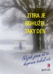 Zítra je bohužel taky den - Nějak jsem od té deprese čekal víc Zítra je bohužel taky den - Nějak jsem od té deprese čekal víc