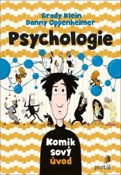 Psychologie - Komiksový úvod - Danny Oppenheimer,Grady Klein - Psychologie Psychologie - Komiksový úvod