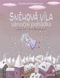Sněhová víla - Vánoční pohádka Sněhová víla - Vánoční pohádka
