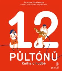 12 půltónů: Kniha o hudbě 12 půltónů: Kniha o hudbě