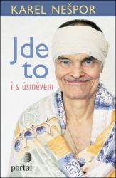 Jde to i s úsměvem - Karel Nešpor - Psychologie Jde to i s úsměvem