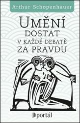 Umění dostat v každé debatě za pravdu Umění dostat v každé debatě za pravdu