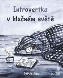 Introvertka v hlučném světě - Debbie Tung - Komiksy pro děti Introvertka v hlučném světě