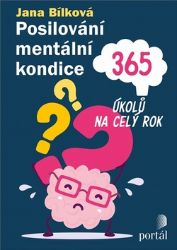 Posilování mentální kondice - 365 úkolů na celý rok - Jana Bílková - Křížovky Posilování mentální kondice - 365 úkolů na celý rok
