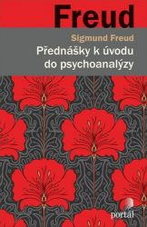 Přednášky k úvodu do psychoanalýzy Přednášky k úvodu do psychoanalýzy
