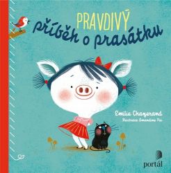 Pravdivý příběh o prasátku Pravdivý příběh o prasátku