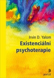 Existenciální psychoterapie Existenciální psychoterapie