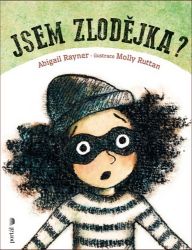 Jsem zlodějka? Jsem zlodějka?