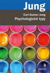 Psychologické typy - Carl Gustav Jung - Filozofie Psychologické typy