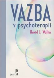Vazba v psychoterapii Vazba v psychoterapii