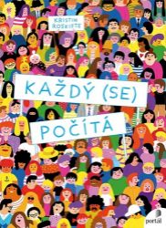 Každý (se) počítá - Kristin Roskifte - Populárně naučná literatura pro děti Každý (se) počítá