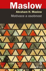 Motivace a osobnost Motivace a osobnost