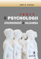 Testy k Psychologii Atkinsonové a Hilgarda - John G. Carlson - Psychologie Testy k Psychologii Atkinsonové a Hilgarda