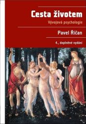 Cesta životem - Vývojová psychologie Cesta životem - Vývojová psychologie