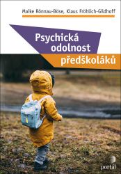Psychická odolnost předškoláků Psychická odolnost předškoláků