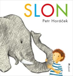 Slon - Petr Horáček - Pohádky pro děti Slon