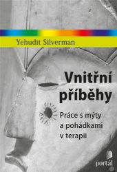 Vnitřní příběhy - Práce s mýty a pohádkami v terapii Vnitřní příběhy - Práce s mýty a pohádkami v terapii