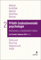 Příběh československé psychologie II. - Ivo Čermák - Psychologie Příběh československé psychologie II.