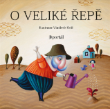 O veliké řepě / Koza rohatá - Obrázkové knihy pro nejmenší O veliké řepě / Koza rohatá
