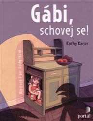 Gábi, schovej se! Gábi, schovej se!